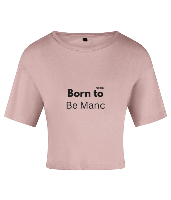 Women's Crop Top Born to Be Manc Pure Manc - Image 2