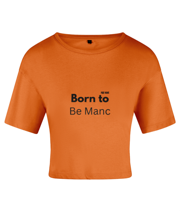 Women's Crop Top Born to Be Manc Pure Manc - Image 4