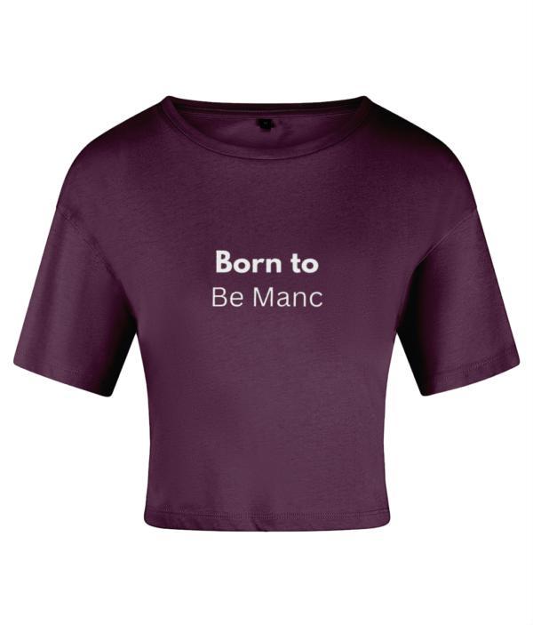 Women's Crop Top Born to Be Manc - Image 4